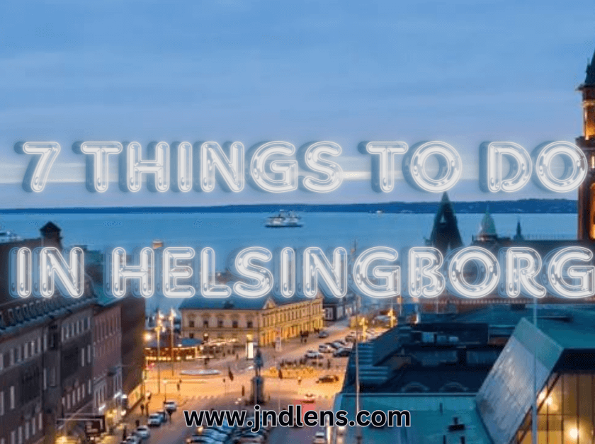 7 things to do in Helsingborg