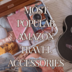 7 Most Popular Amazon Travel Accessories in 2024